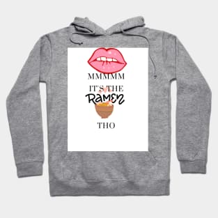 For the Ramen lovers Hoodie